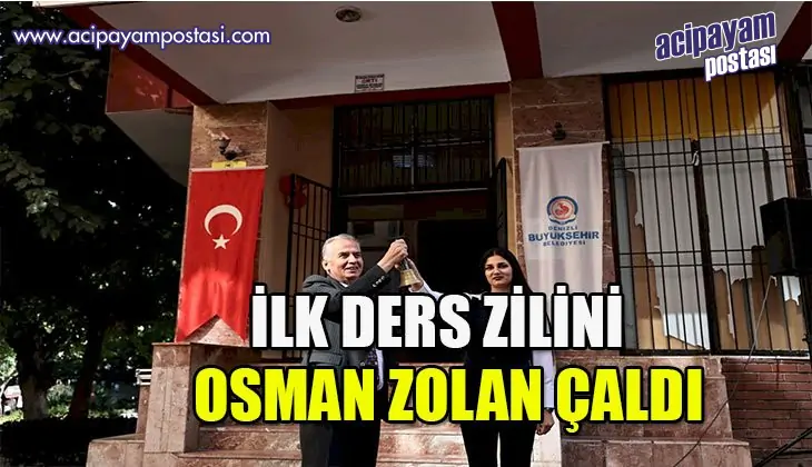 İlk ders zilini
                    Başkan Zolan çaldı