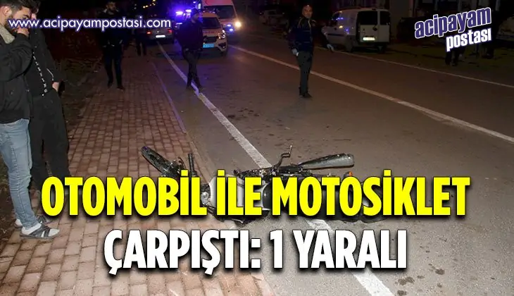 Otomobille çarpışan motosikletin
                    sürücüsü yaralandı